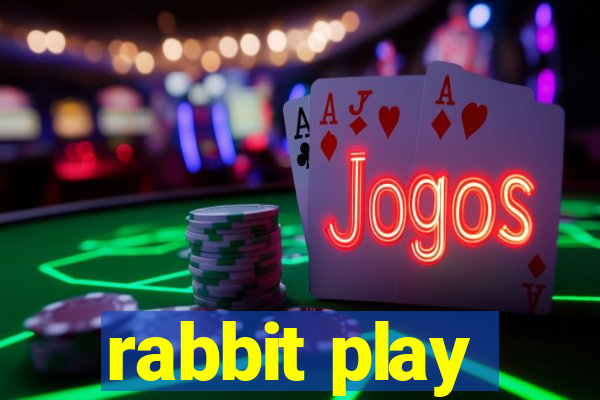 rabbit play